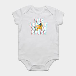 it&#39;s lonely out in space Baby Bodysuit